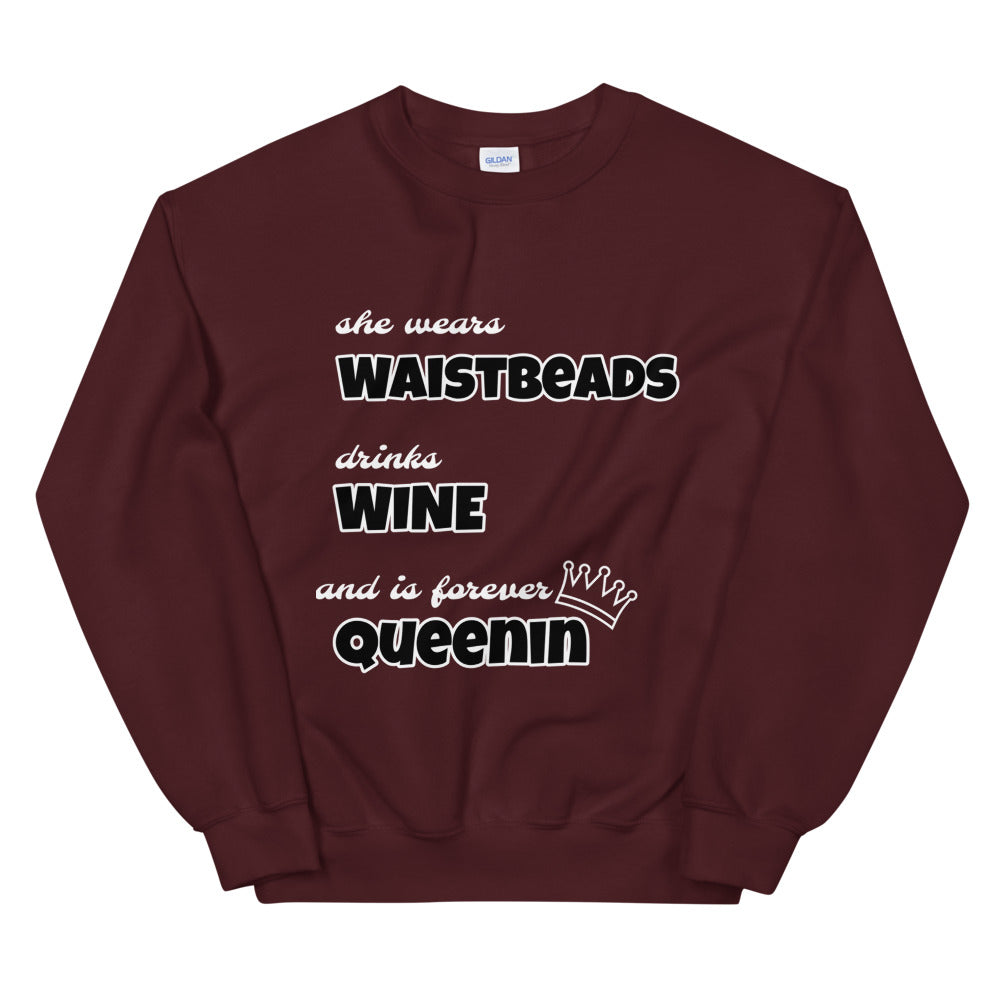 Waistbeads Queen Sweatshirt